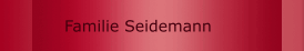 Familie Seidemann